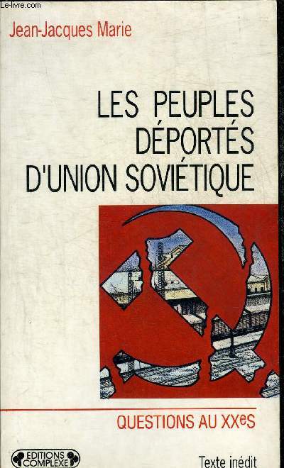 LES PEUPLES DEPORTES D'UNION SOVIETIQUE.