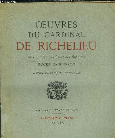 OEUVRES DU CARDINAL DE RICHELIEU.
