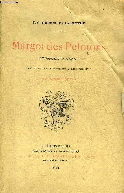MARGOT DES PELOTONS - OUVRAGE MORAL.
