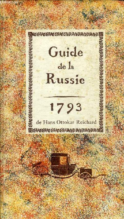 GUIDE DE LA RUSSIE ET DE CONSTANTINOPLE 1793.
