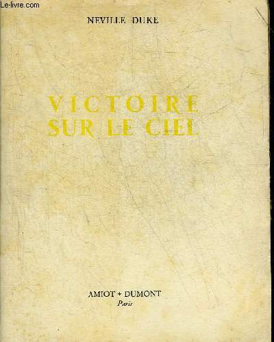 VICTOIRE SUR LE CIEL - COLLECTION BIBLIOTHEQUE DE L'AVIATION.
