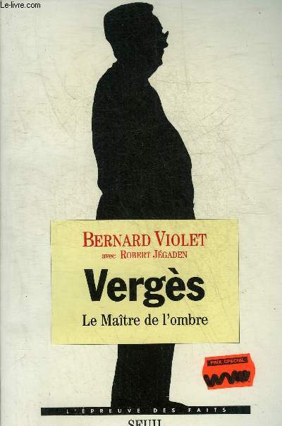 VERGES LE MAITRE DE L'OMBRE.