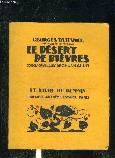 LE DESERT DE BIEVRES - COLLECTION LE LIVRE DE DEMAIN.