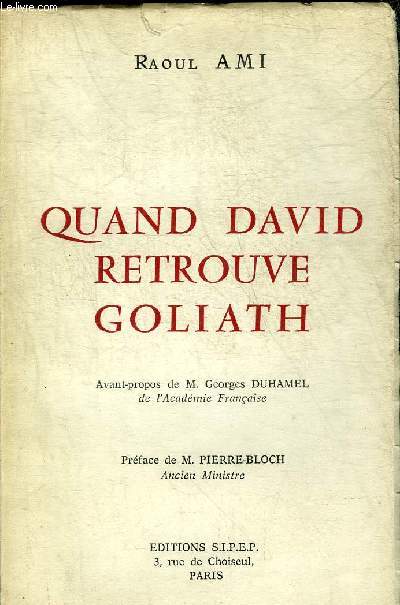QUAND DAVID RETROUVE GOLIATH.