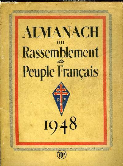 ALMANACH DU RASSEMBLEMENT DU PEUPLE FRANCAIS 1948.