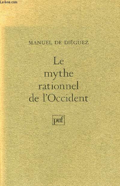 LE MYTHE RATIONNEL DE L'OCCIDENT - ESQUISSES D'UNE SPECTOGRAPHIE.