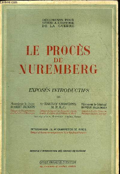 LE PROCES DE NUREMBERG - EXPOSES INTRODUCTIFS.