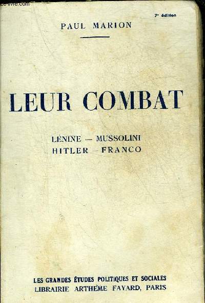 LEUR COMBAT - LENINE - MUSSOLINI - HITLER - FRANCO.