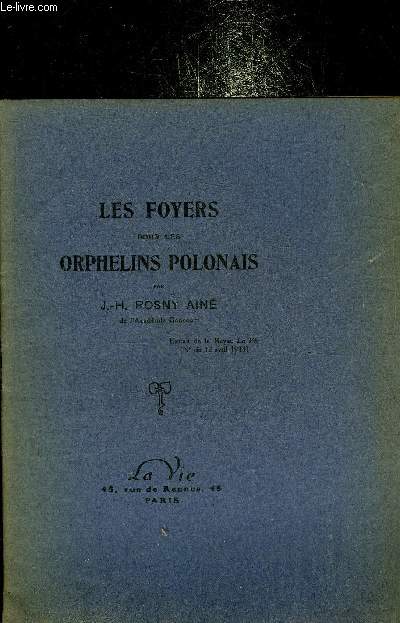 LES FOYERS POUR LES ORPHELINS POLONAIS.