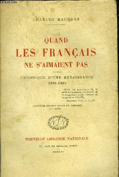 QUAND LES FRANCAIS NE S'AIMENT PAS - CHRONIQUE D'UNE RENAISSANCE 1895-1905.