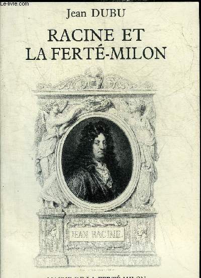 RACINE ET LA FERTE-MILON