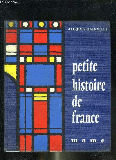 PETITE HISTOIRE DE FRANCE.