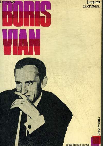 BORIS VIAN - COLLECTION LES VIES PERPENDICULAIRES.