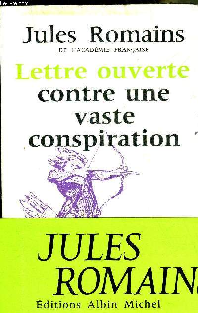 LETTRE OUVERTE CONTRE UNE VASTE CONSPIRATION - COLLECTION LETTRE OUVERTE.