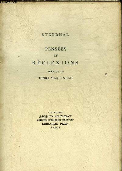 PENSEES ET REFLEXIONS - COLLECTION JACQUES HAUMONT.