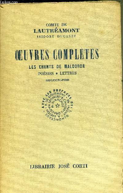 OEUVRES COMPLETES LES CHANTS DE MALDOROR POESIES LETTRES.