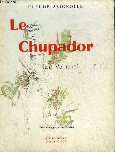 LE CHUPADOR (LE VAMPIRE) - COLLECTION BIBLIOTHEQUE MALEFIQUE.