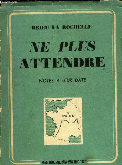 NE PLUS ATTENDRE - NOTES A LEUR DATE.