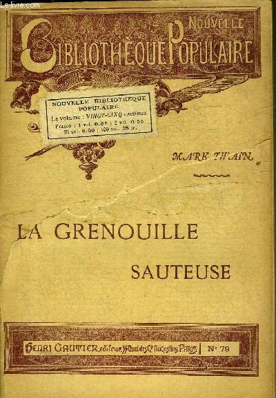 LA GRENOUILLE SAUTEUSE - COLLECTION NOUVELLE BIBLIOTHEQUE POPULAIRE.