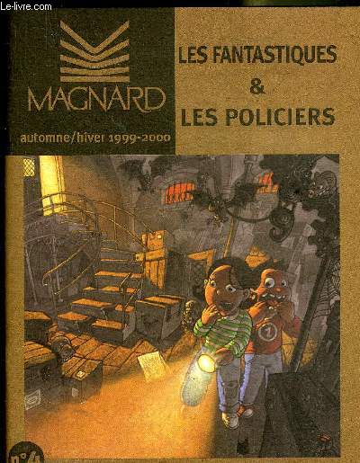 CATALOGUE MAGNARD AUTOMNE/HIVER 1999-2000 LES FANTASTIQUES & LES POLICIERS.