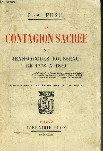 LA CONTAGION SACREE OU JEAN JACQUES ROUSSEAU DE 1778 A 1820.