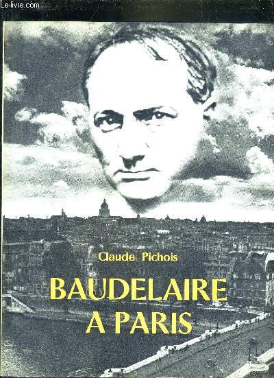 BAUDELAIRE A PARIS.