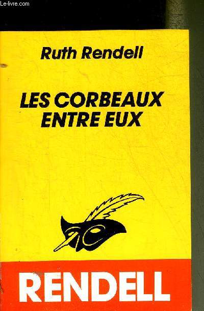 LES CORBEAUX ENTRE EUX - COLLECTION LE MASQUE N1866.