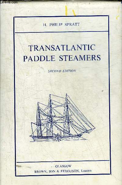 TRANSATLANTIC PADDLE STEAMERS - SECOND EDITION.