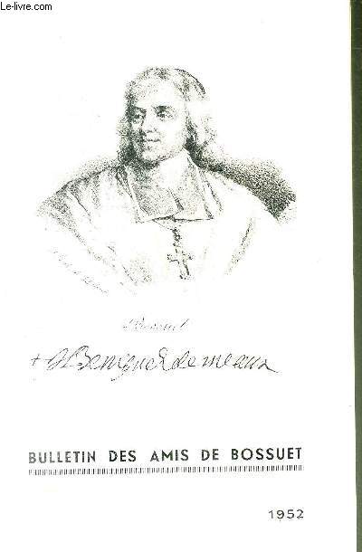 BULLETIN DES AMIS DE BOSSUET 1952 - Les ftes de Bossuet  Meaux - discours de son excellence Monseigneur Blanchet - discours de Mgr Bros Prsident des Amis de Bossuet - discours de M.le Professeur Lhermitte - discours de M.Robert d'Harcourt etc.