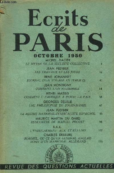 ECRITS DE PARIS OCTOBRE 1950 - Le mythe de la scurit collective par Michel Dacier - les travaux et les jours par Jean Pleyber - journal d'un voyage en Italie (2) par Ren Johannet - comment l'on rassemble par Jean Montigny etc.