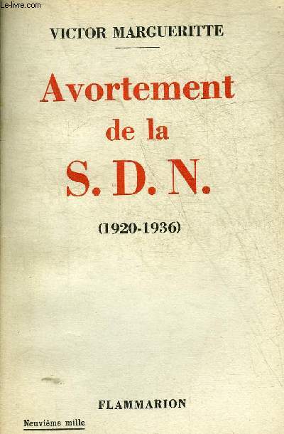 AVORTEMENT DE LA S.D.N. 1920-1936.