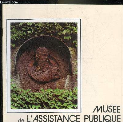 MUSEE DE L'ASSISTANCE PUBLIQUE.