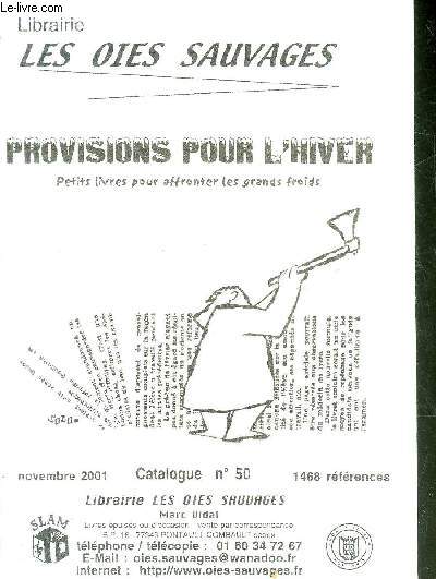 LIBRAIRIE LES OIES SAUVAGES CATALOGUE N50 NOVEMBRE 2001.
