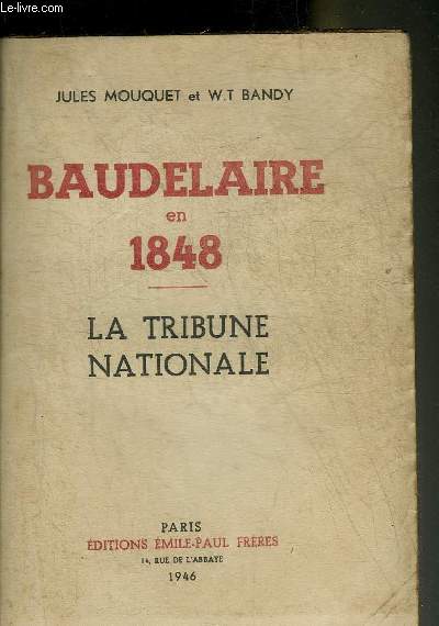 BAUDELAIRE EN 1848 LA TRIBUNE NATIONALE.