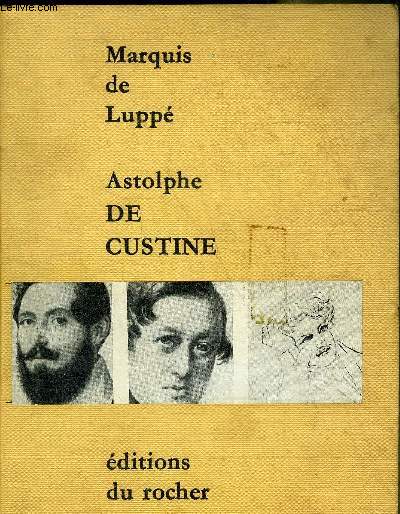 ASTOLPHE DE CUSTINE.