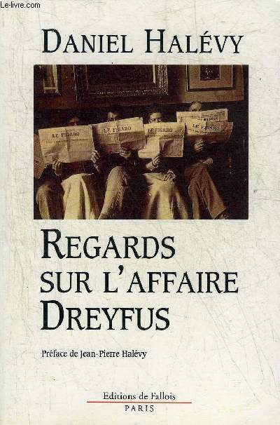 REGARDS SUR L'AFFAIRE DREYFUS.