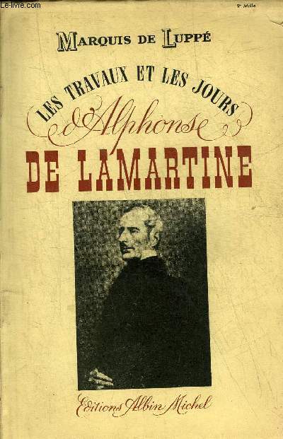 LES TRAVAUX ET LES JOURS ALPHONSE DE LAMARTINE.