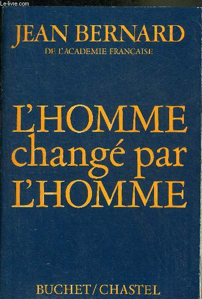 L'HOMME CHANGE PAR L'HOMME + ENVOI DE L'AUTEUR.