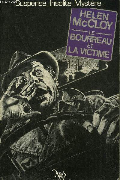 LE BOURREAU ET LA VICTIME - COLLECTION LE MIROIR OBSCUR N81.