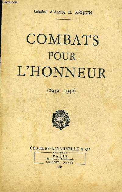 COMBATS POUR L'HONNEUR 1939-1940.