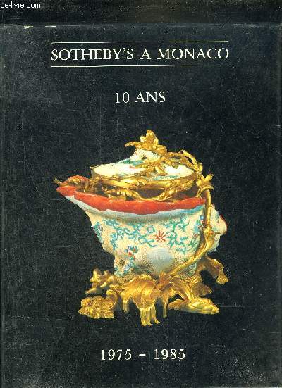 SOTHEBY'S A MONACO 10 ANS 1975-1985.