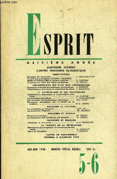 ESPRIT N5-6 MAI JUIN 1948 16E ANNEE - MARXISME OUVERT CONTRE MARXISME SCOLASTIQUE.