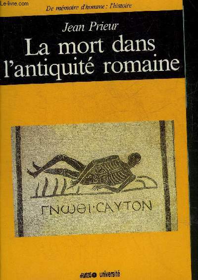 LA MORT DANS L'ANTIQUITE ROMAINE.