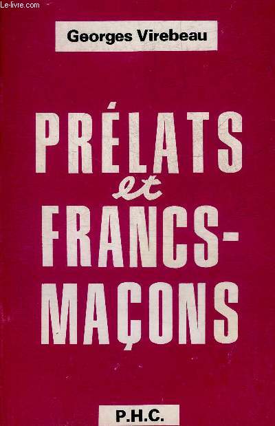 PRELATS ET FRANCS-MACONS.