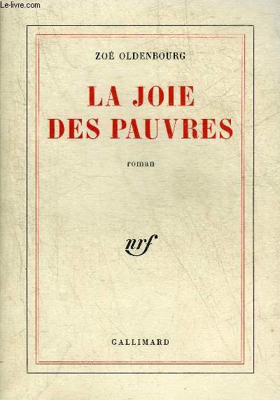 LA JOIE DES PAUVRES - ROMAN.