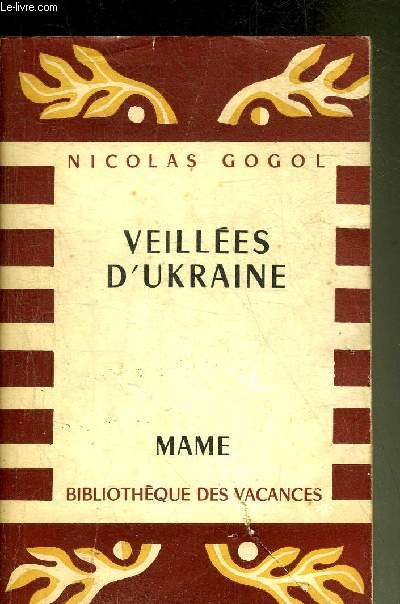 VEILLEES D'UKRAINE - COLLECTION BIBLIOTHEQUE DES VACANCES.