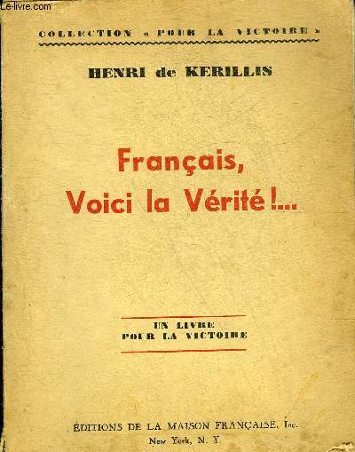 FRANCAIS VOICI LA VERITE ! - UN LIVRE POUR LA VICTOIRE - COLLECTION POUR LA VICTOIRE.