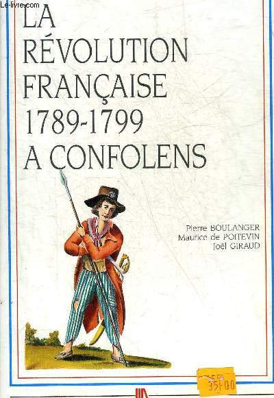 LA REVOLUTION FRANCAISE 1789-1799 A CONFOLENS.