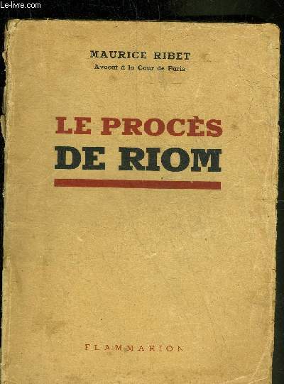 LE PROCES DE RIOM.