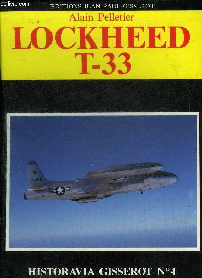 LOCKHEED T-33 - COLLECTION HISTORAVIA GISSEROT N4.